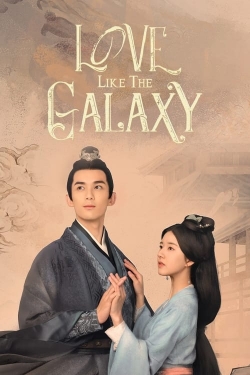 Love Like the Galaxy Love Like the Galaxy