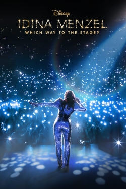 Idina Menzel: Which Way to the Stage? Idina Menzel: Which Way to the Stage?
