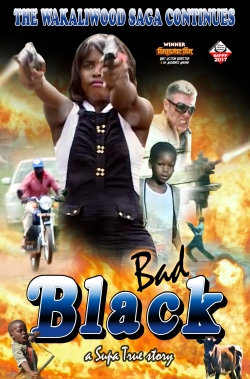 Bad Black Bad Black