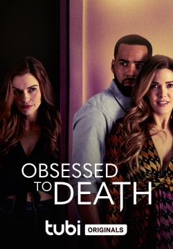Obsessed to Death Obsessed to Death