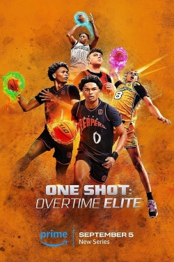 One Shot: Overtime Elite One Shot: Overtime Elite