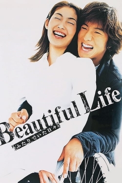 Beautiful Life Beautiful Life