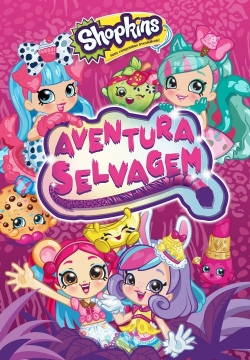 Shopkins: Wild Shopkins: Wild