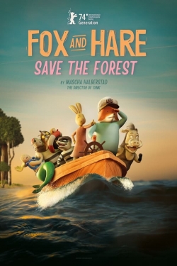 Fox and Hare Save the Forest Fox and Hare Save the Forest