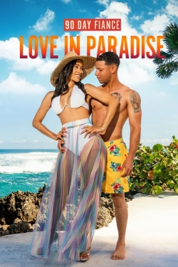 90 Day Fiancé: Love in Paradise 90 Day Fiancé: Love in Paradise