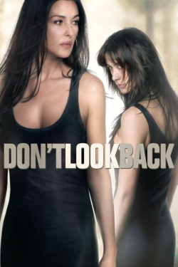 Don't Look Back Don't Look Back