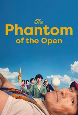 The Phantom of the Open The Phantom of the Open