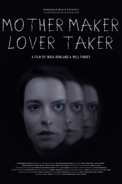 Mother Maker Lover Taker Mother Maker Lover Taker