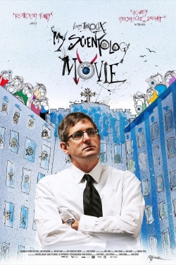 My Scientology Movie My Scientology Movie