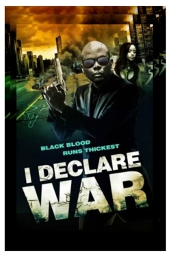 I Declare War I Declare War