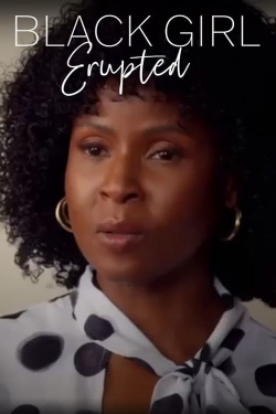 Black Girl, Erupted Black Girl, Erupted