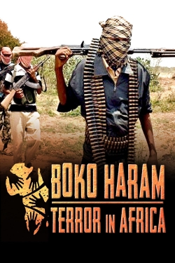 Boko Haram: Terror in Africa Boko Haram: Terror in Africa
