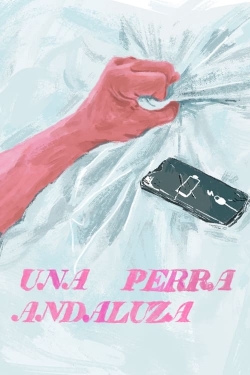 Una Perra Andaluza Una Perra Andaluza
