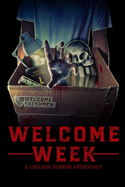 Welcome Week: A College Horror Anthology Welcome Week: A College Horror Anthology