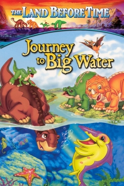 The Land Before Time IX: Journey to Big Water The Land Before Time IX: Journey to Big Water