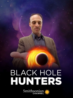 Black Hole Hunters Black Hole Hunters