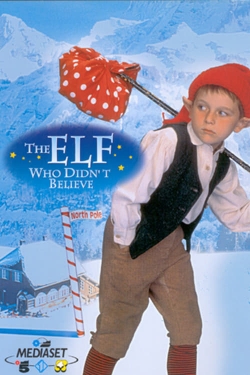The Elf Who Didn't Believe The Elf Who Didn't Believe