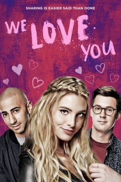 We Love You We Love You