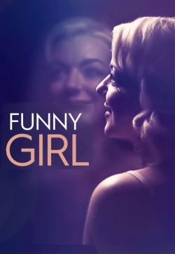 Funny Girl: The Musical Funny Girl: The Musical
