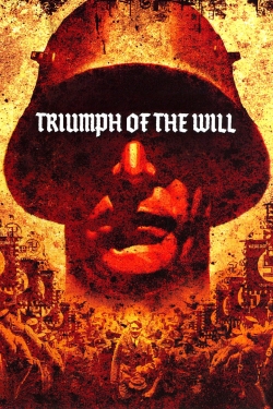 Triumph of the Will Triumph of the Will