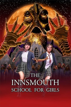 The Innsmouth School for Girls The Innsmouth School for Girls