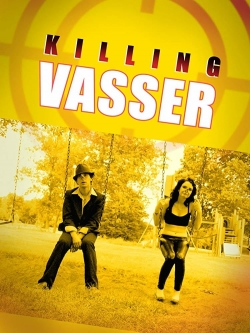 Killing Vasser Killing Vasser