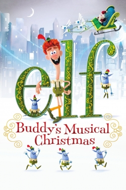 Elf: Buddy's Musical Christmas Elf: Buddy's Musical Christmas