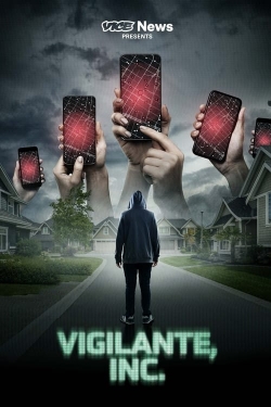 VICE News Presents: Vigilante, Inc. VICE News Presents: Vigilante, Inc.