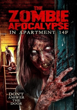 The Zombie Apocalypse in Apartment 14F The Zombie Apocalypse in Apartment 14F