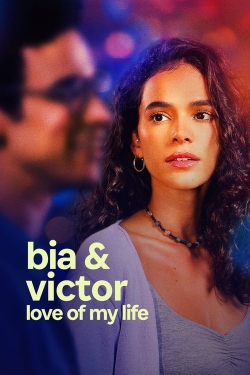 Bia and Victor: Love of My Life Bia and Victor: Love of My Life