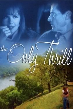 The Only Thrill The Only Thrill