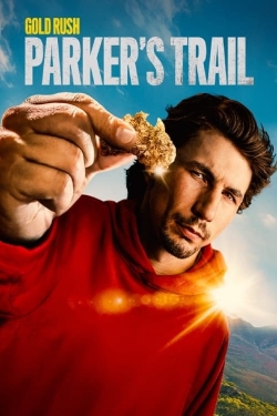 Gold Rush - Parker's Trail Gold Rush - Parker's Trail
