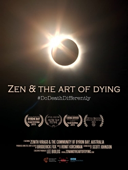 Zen & the Art of Dying Zen & the Art of Dying