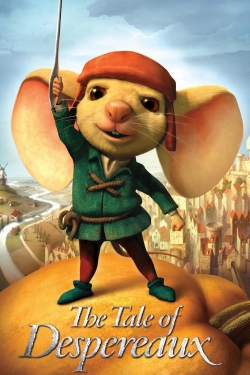 The Tale of Despereaux The Tale of Despereaux