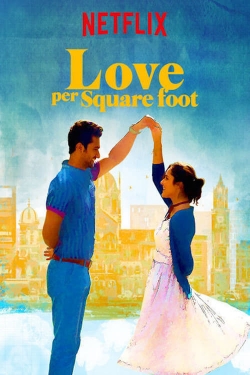 Love per Square Foot Love per Square Foot
