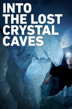 Into the Lost Crystal Caves Into the Lost Crystal Caves