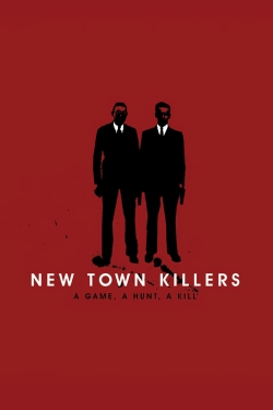 New Town Killers New Town Killers