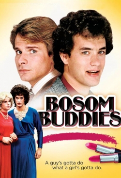 Bosom Buddies Bosom Buddies