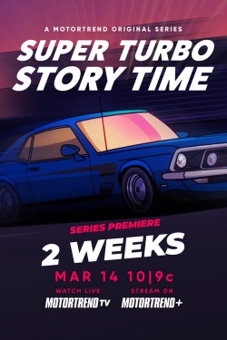 Super Turbo Story Time Super Turbo Story Time