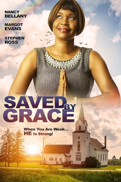 Saved By Grace Saved By Grace