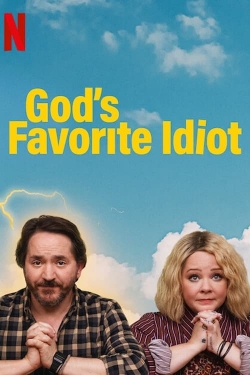 God's Favorite Idiot God's Favorite Idiot