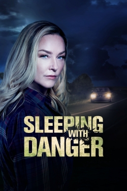 Sleeping with Danger Sleeping with Danger