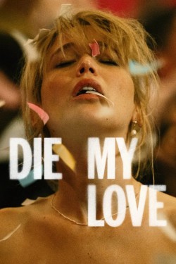 Die My Love Die My Love