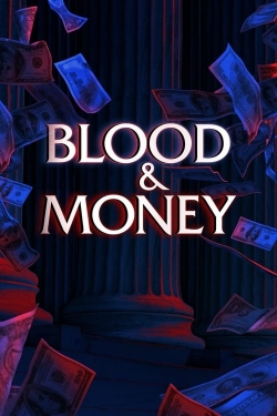 Blood & Money Blood & Money
