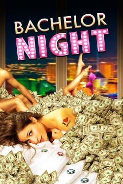 Bachelor Night Bachelor Night