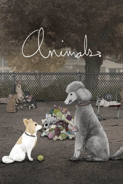 Animals. Animals.