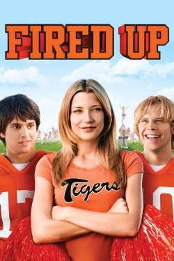 Fired Up! Fired Up!