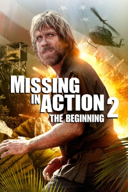 Missing in Action 2: The Beginning Missing in Action 2: The Beginning