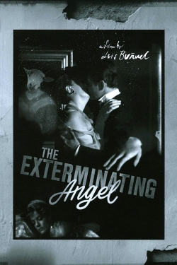 The Exterminating Angel The Exterminating Angel