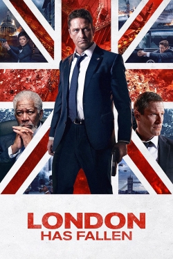 London Has Fallen London Has Fallen